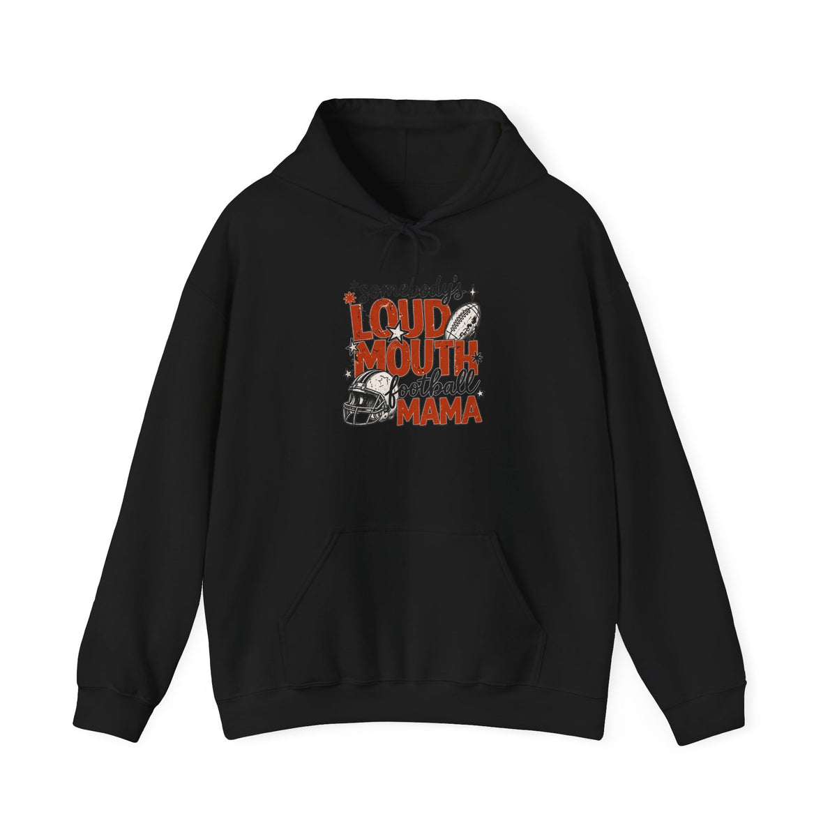 Loud Mouth Mama Hooded Sweatshirt