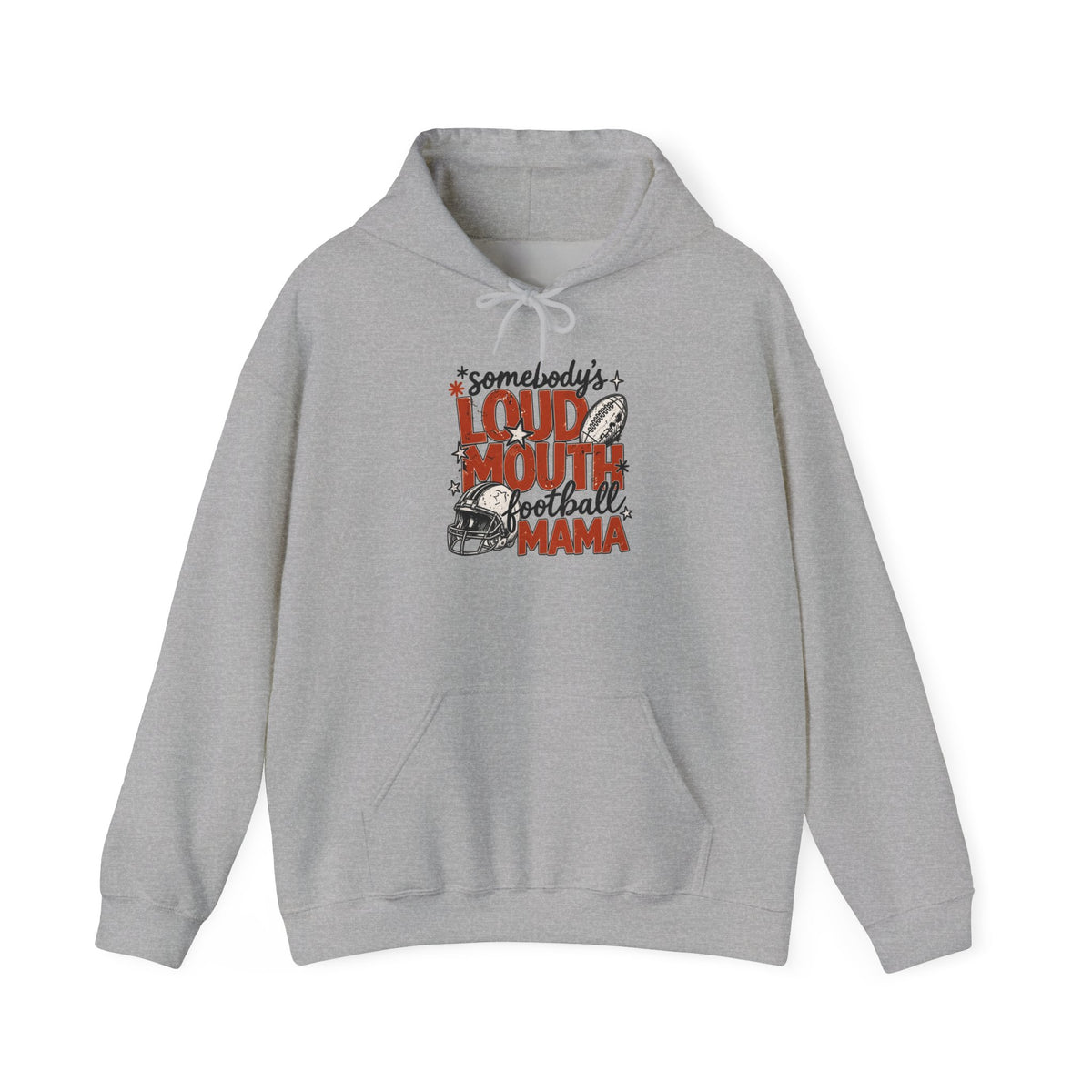 Loud Mouth Mama Hooded Sweatshirt