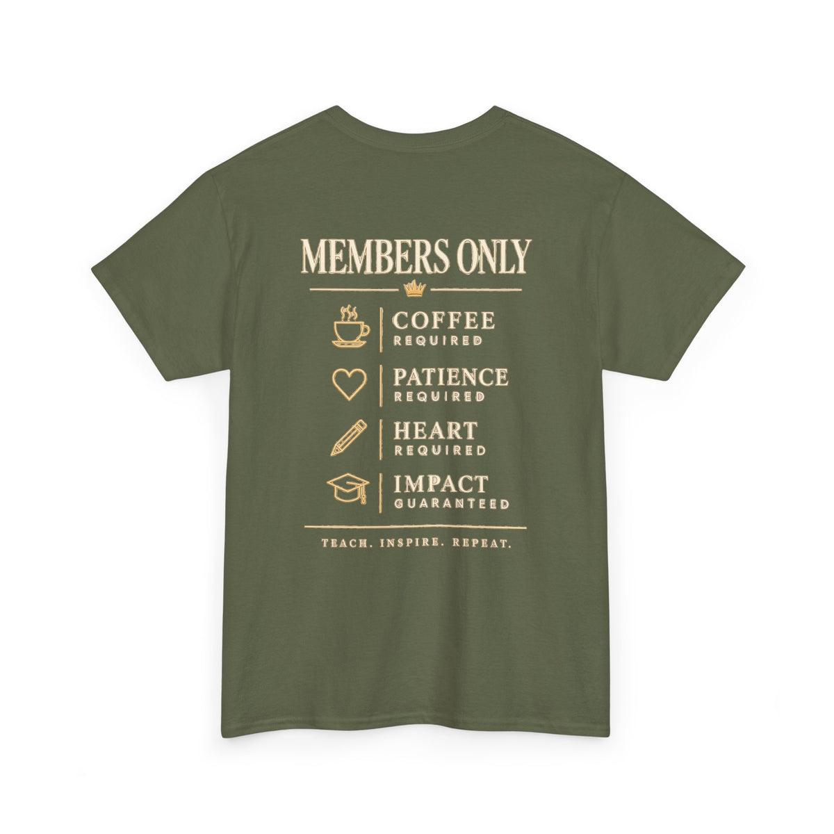 Teacher "Members Only" Back Graphic SS Tee