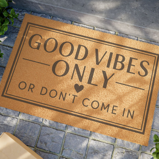 Good Vibes Only Doormat