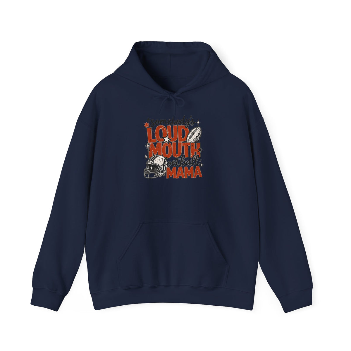 Loud Mouth Mama Hooded Sweatshirt
