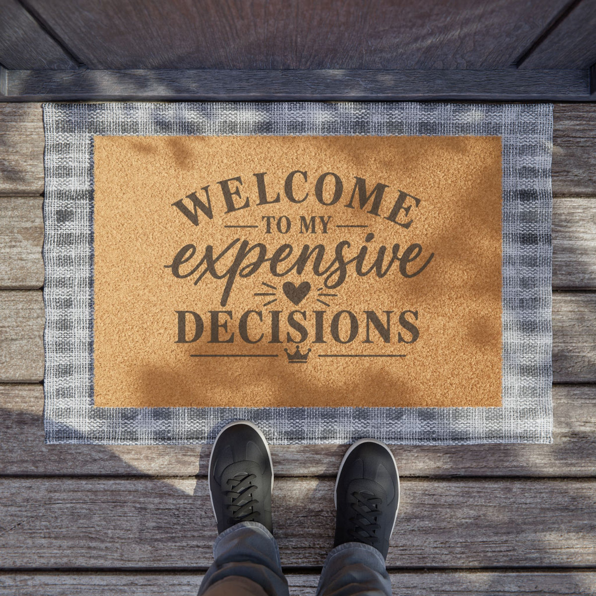 Expensive Decisions Doormat